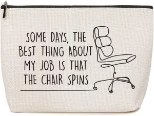 HOWDOUDO Coworker Gifts, Sarcastic Funny Makeup Bag Novelty Great Gift Idea for Employee Boss Coworker | The Best Thing About My Job Is The Chair Spins | Toiletry Bag for Women
